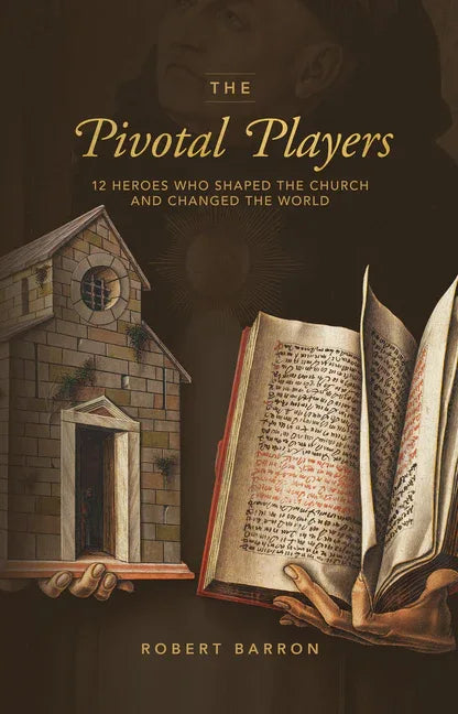 Pivotal Players: 12 Heroes Who Shaped the Church and Changed the World - stevensbooks