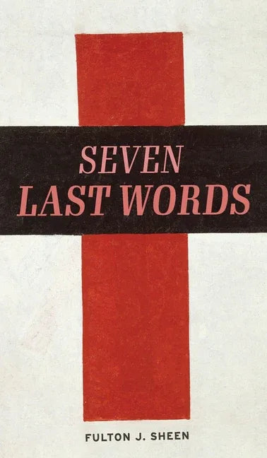 Seven Last Words - stevensbooks