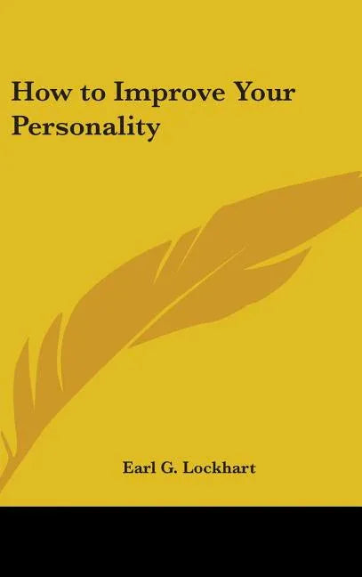How to Improve Your Personality - stevensbooks
