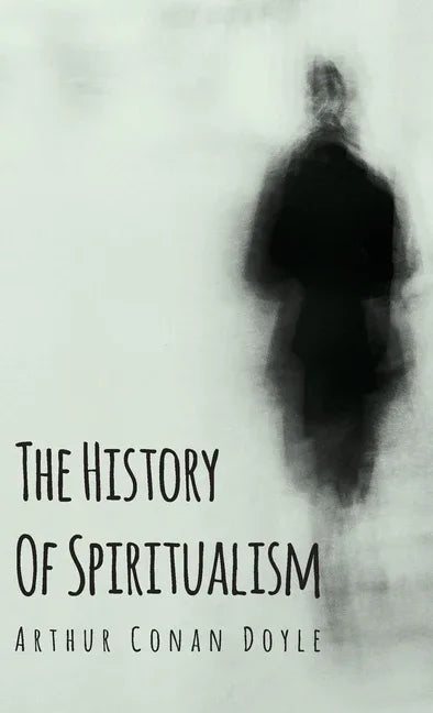 History of Spiritualism - stevensbooks