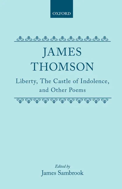 Liberty, the Castle of Indolence, and Other Poems - stevensbooks