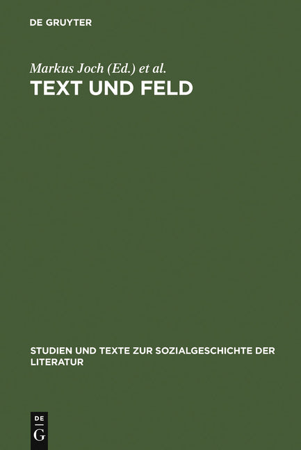 Text Und Feld: Bourdieu in Der Literaturwissenschaftlichen PRAXIS (Reprint 2011) - Ingram