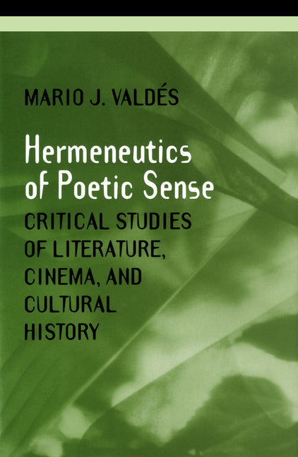 Hermeneutics of Poetic Sense - Ingram