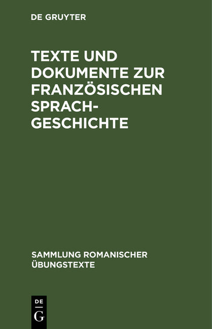 Texte Und Dokumente Zur Französischen Sprachgeschichte: 16. Jahrhundert (Reprint 2018) - Ingram