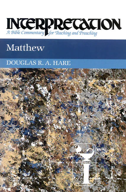 Matthew: Interpretation: A Bible Commentary for Teaching and Preaching - stevensbooks