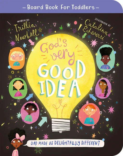 God's Very Good Idea Board Book: God Made Us Delightfully Different - stevensbooks