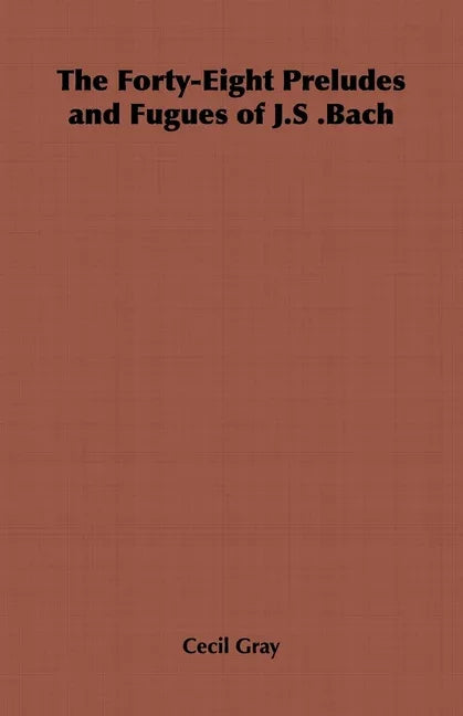 Forty-Eight Preludes and Fugues of J.S .Bach - stevensbooks