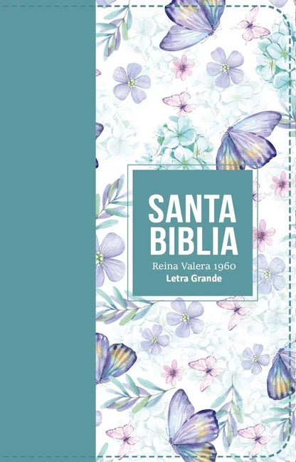 Biblia Rvr 1960 Letra Grande Tamaño Manual Símil Piel Turquesa Claro(bible Rvr 1960 Large Print Handsize Leatherlike Butterfly Light Turquoise (Spanis - stevensbooks