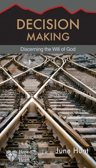 Decision Making: Discerning the Will of God - stevensbooks