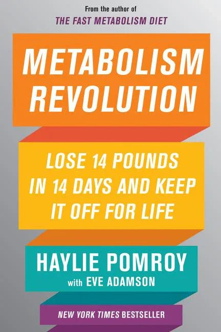 Metabolism Revolution: Lose 14 Pounds in 14 Days and Keep It Off for Life - stevensbooks