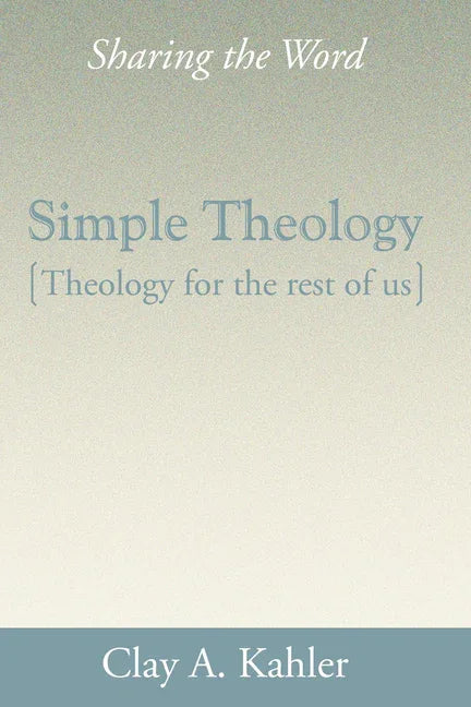 Simple Theology: Theology for the Rest of Us - stevensbooks