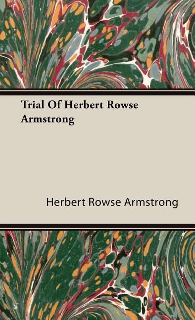 Trial Of Herbert Rowse Armstrong - Ingram