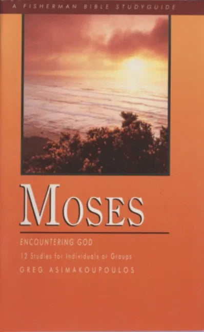 Moses: Encountering God - stevensbooks