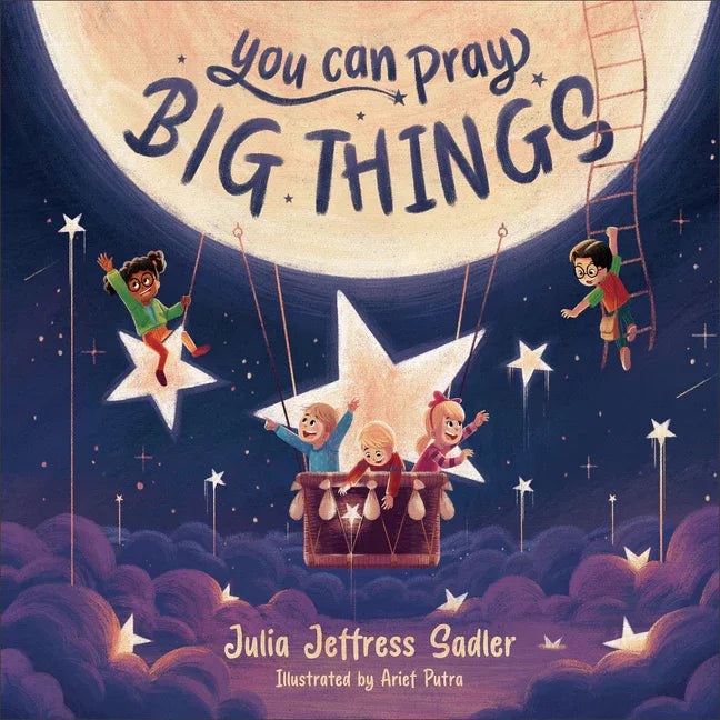 You Can Pray Big Things - stevensbooks
