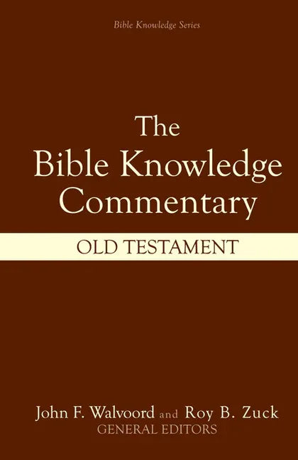 Bible Knowledge Commentary: Old Testament - stevensbooks