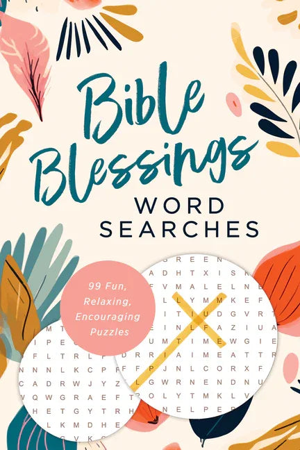 Bible Blessings Word Searches: 99 Fun, Relaxing, Encouraging Puzzles - stevensbooks