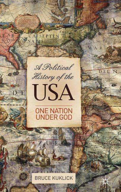 Political History of the USA: One Nation Under God (2009) - stevensbooks