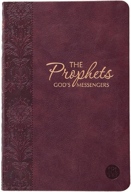 Prophets: God's Messengers (the Passion Translation) Burgundy - stevensbooks