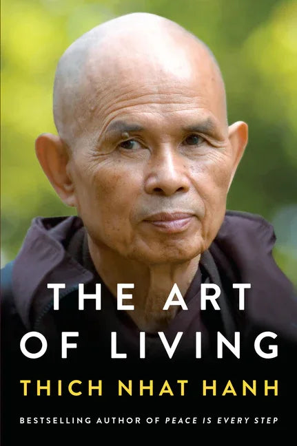 Art of Living: Peace and Freedom in the Here and Now - stevensbooks