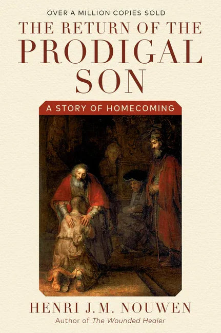 Return of the Prodigal Son: A Story of Homecoming - stevensbooks