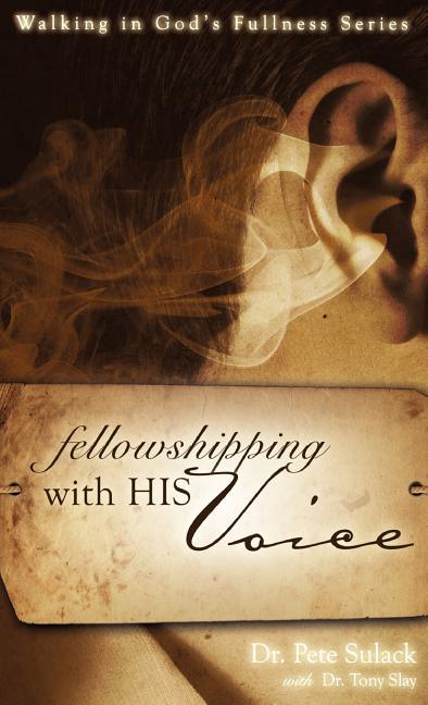 Fellowshipping with His Voice - stevensbooks