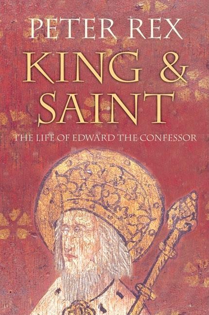 King & Saint: The Life of Edward the Confessor - stevensbooks