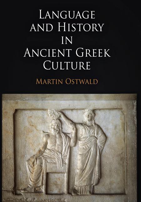 Language and History in Ancient Greek Culture - stevensbooks