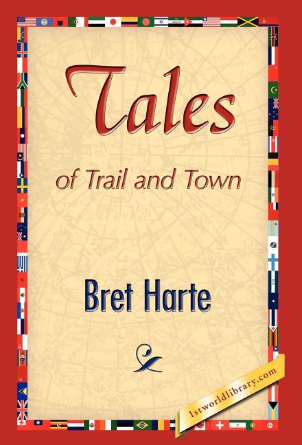 Tales of Trail and Town - stevensbooks