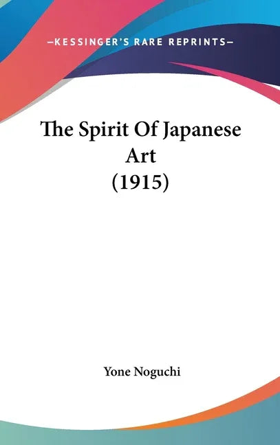 Spirit Of Japanese Art (1915) - stevensbooks