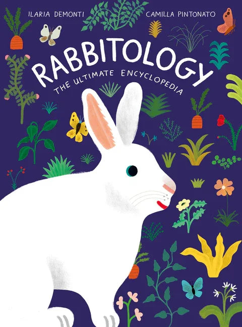 Rabbitology: The Ultimate Encyclopedia - stevensbooks
