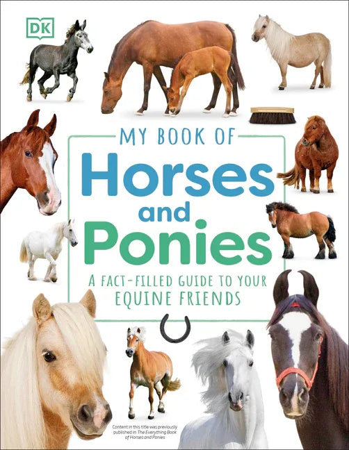 My Book of Horses and Ponies: A Fact-Filled Guide to Your Equine Friends - stevensbooks