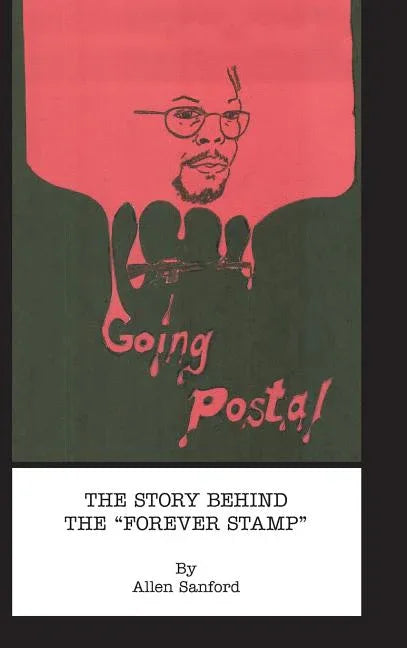 Going Postal: The Story Behind the "Forever Stamp" - stevensbooks