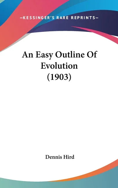 Easy Outline Of Evolution (1903) - stevensbooks