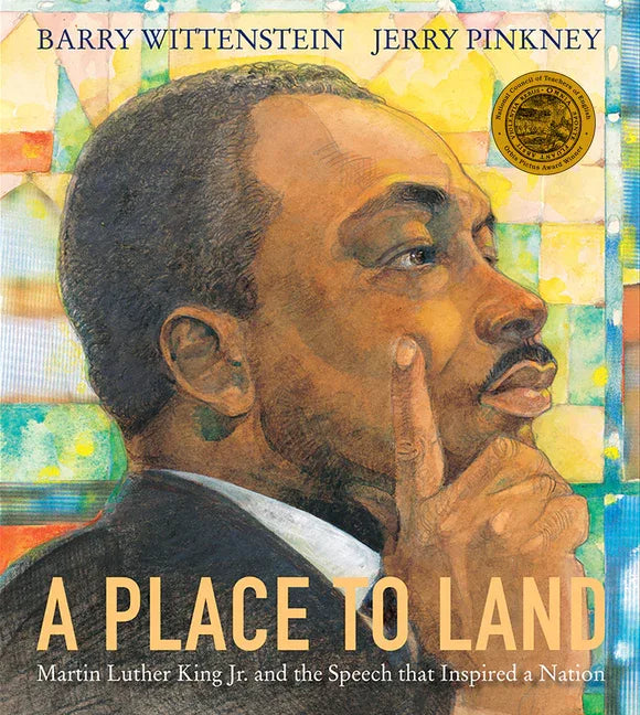 Place to Land: Martin Luther King Jr. and the Speech That Inspired a Nation - stevensbooks