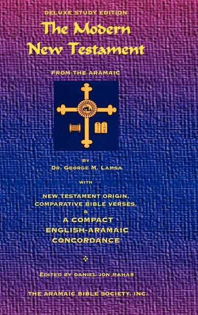 Modern New Testament from Aramaic - stevensbooks