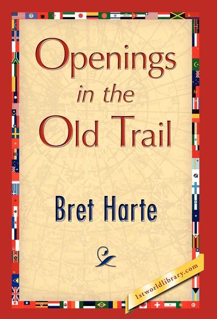 Openings in the Old Trail - stevensbooks