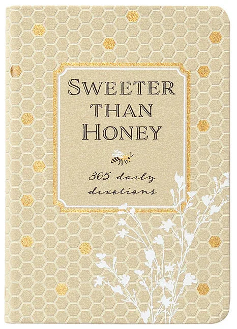 Sweeter Than Honey: 365 Daily Devotions - stevensbooks