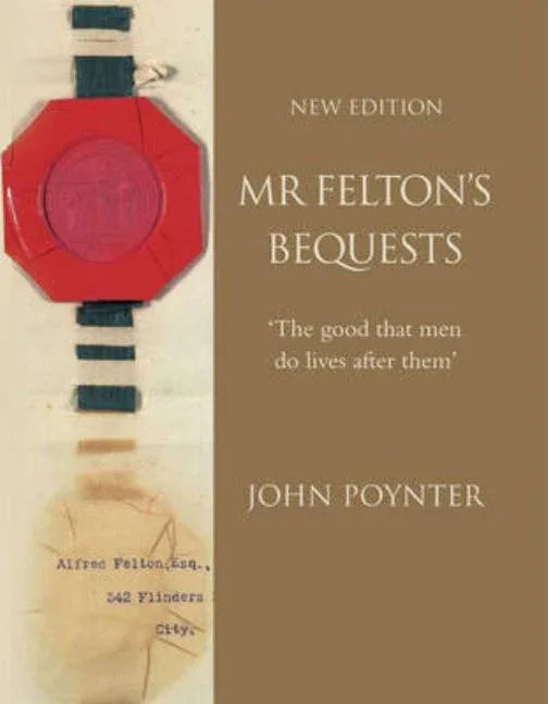 MR Felton's Bequests - stevensbooks