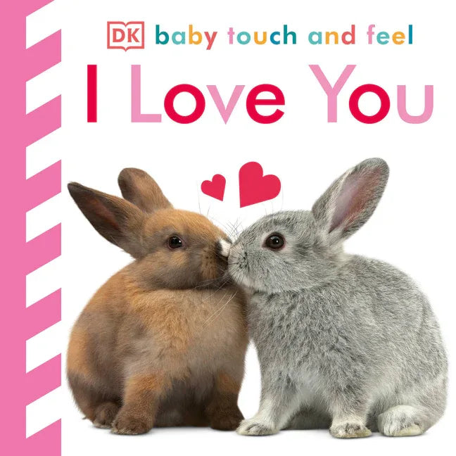 Baby Touch and Feel I Love You - stevensbooks