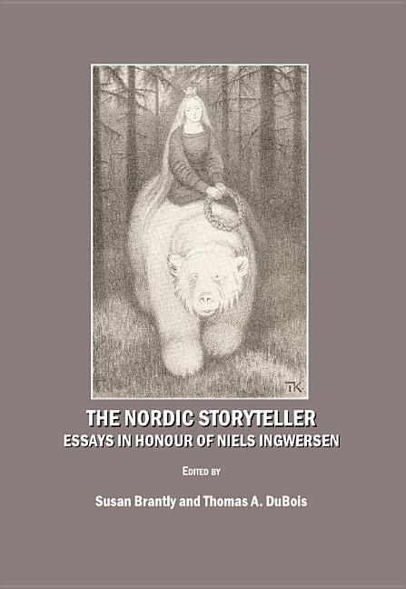Nordic Storyteller: Essays in Honour of Niels Ingwersen - stevensbooks