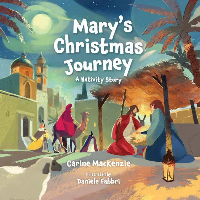 Mary's Christmas Journey: A Nativity Story - stevensbooks