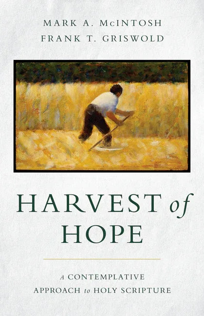 Harvest of Hope: A Contemplative Approach to Holy Scripture - stevensbooks