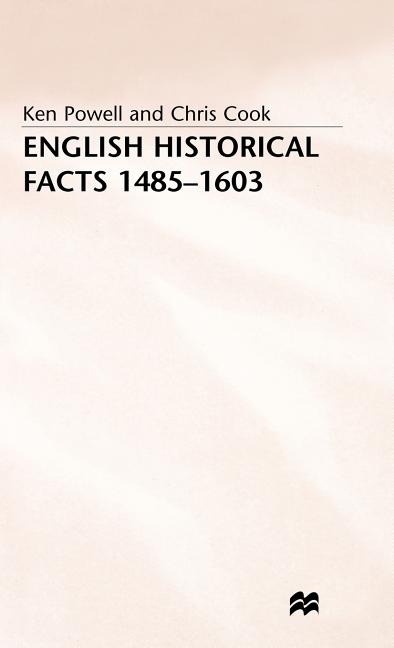 English Historical Facts 1485-1603 (1977) - Ingram