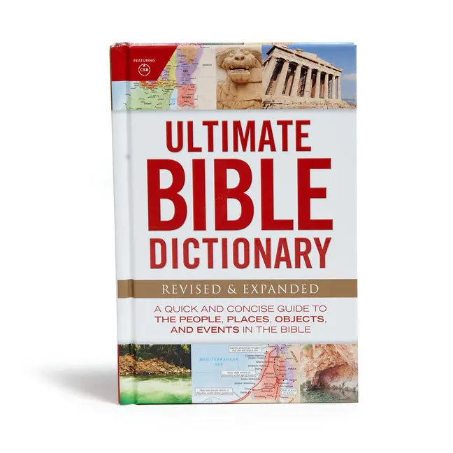Ultimate Bible Dictionary: A Quick and Concise Guide to the People, Places, Objects, and Events in the Bible (Revised, Expanded) - Ingram
