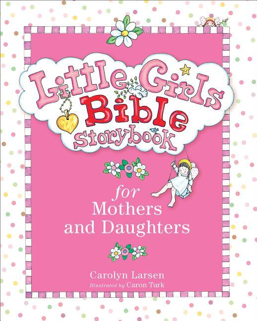Little Girls Bible Storybook for Mothers and Daughters - stevensbooks