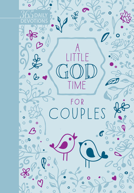 Little God Time for Couples (Gift Edition): 365 Daily Devotions - Ingram