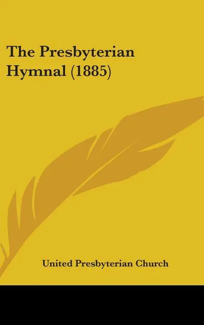 Presbyterian Hymnal (1885) - stevensbooks