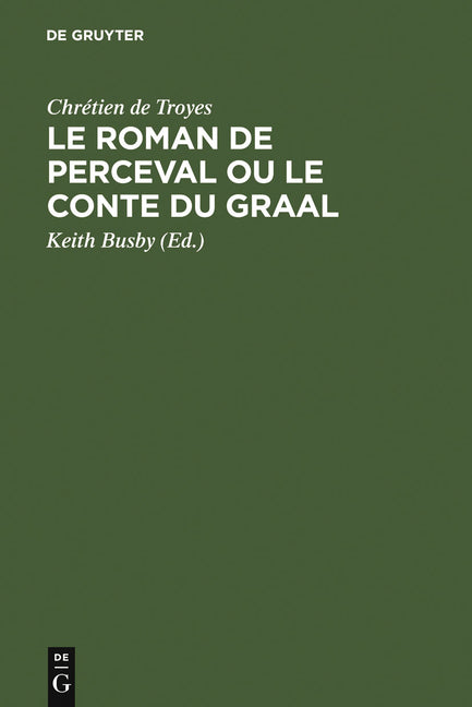 Roman de Perceval ou Le Conte du Graal (Reprint 2011) - Ingram