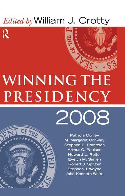 Winning the Presidency 2008 - stevensbooks