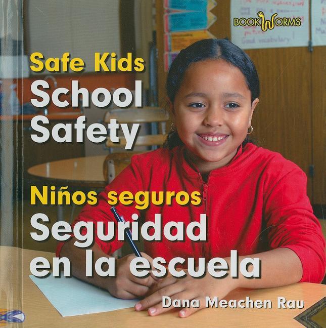 Seguridad En La Escuela / School Safety - stevensbooks